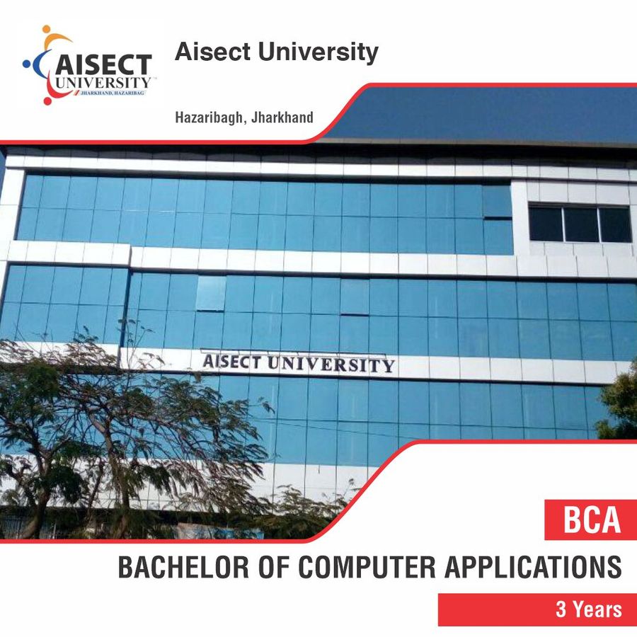 Bachelor Of Computer Application (BCA) at Aisect University, Jharkhand - Other